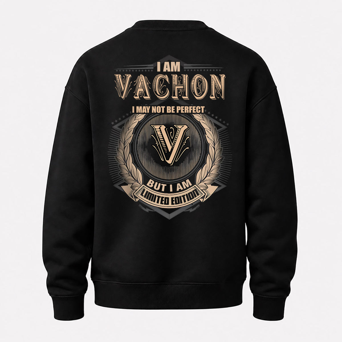 VACHON 2K-101–Personalized Name Quote Apparel “I Am NAME May Not Be Perfect But I Am Limited Edition”