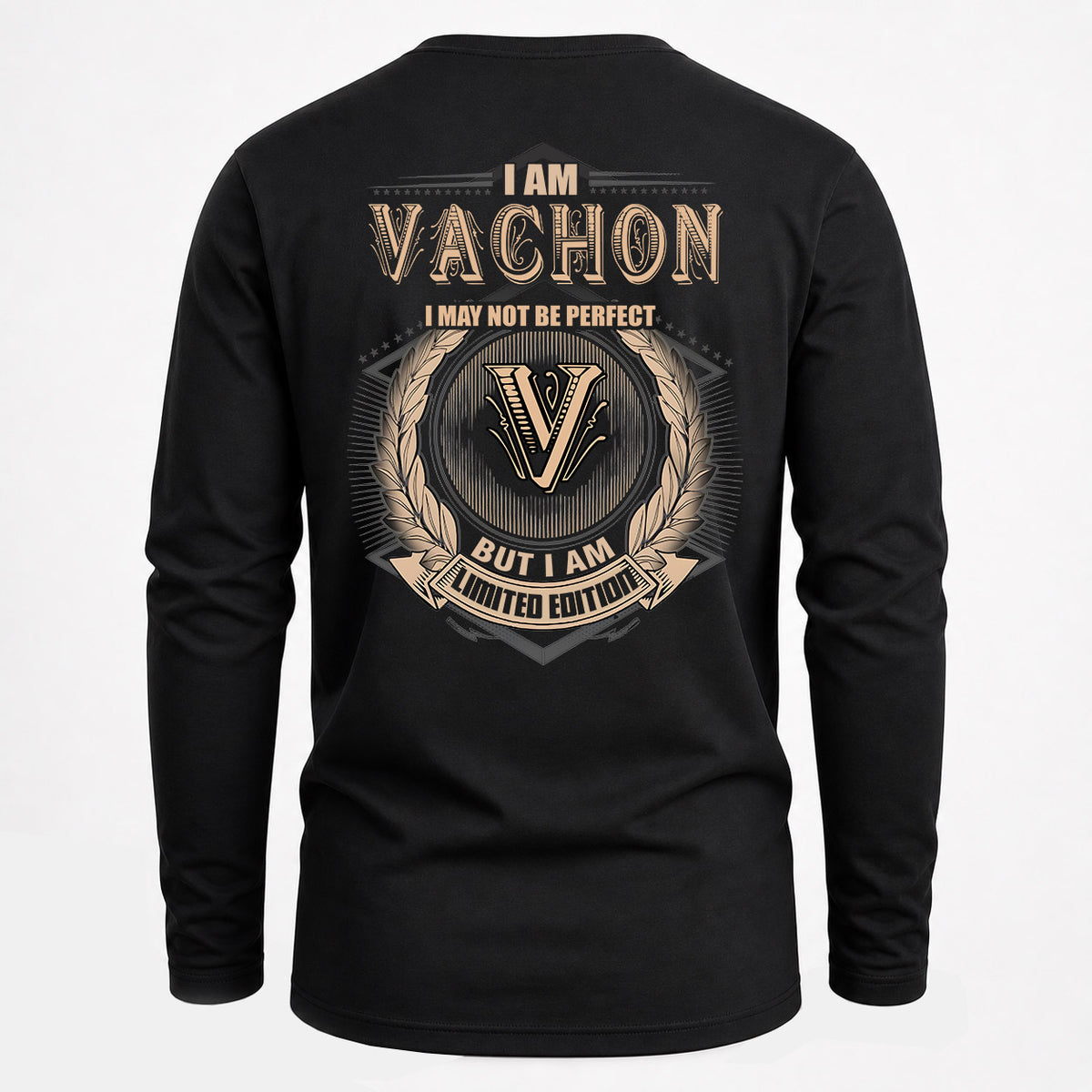 VACHON 2K-101–Personalized Name Quote Apparel “I Am NAME May Not Be Perfect But I Am Limited Edition”