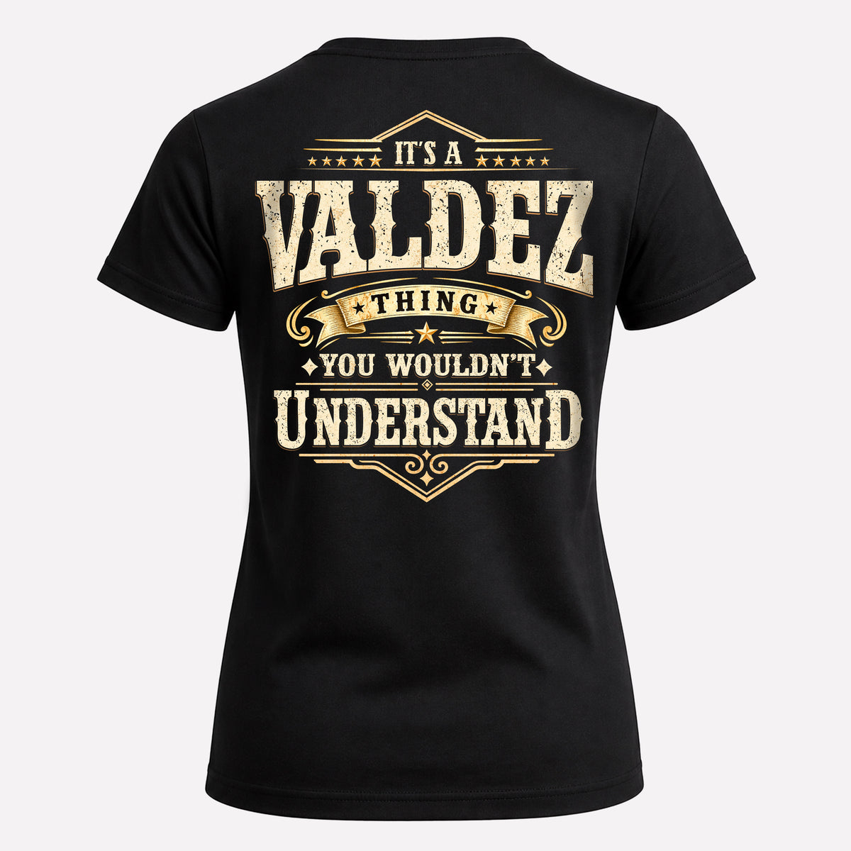 VALDEZ HH-F003–Personalized Name Quote Apparel “It’s an NAME Thing You Wouldn’t Understand”