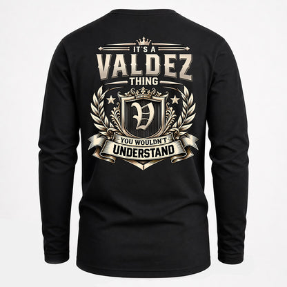 VALDEZ HH-F006 Thing Personalized Name T Shirt – You Wouldn’t Understand