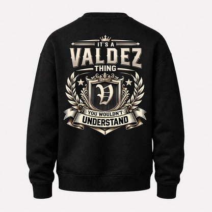 VALDEZ HH-F006 Thing Personalized Name T Shirt – You Wouldn’t Understand