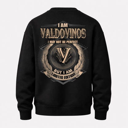 VALDOVINOS 2K-101–Personalized Name Quote Apparel “I Am NAME May Not Be Perfect But I Am Limited Edition”