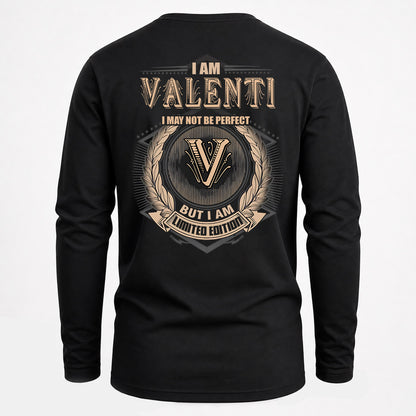 VALENTI 2K-101–Personalized Name Quote Apparel “I Am NAME May Not Be Perfect But I Am Limited Edition”