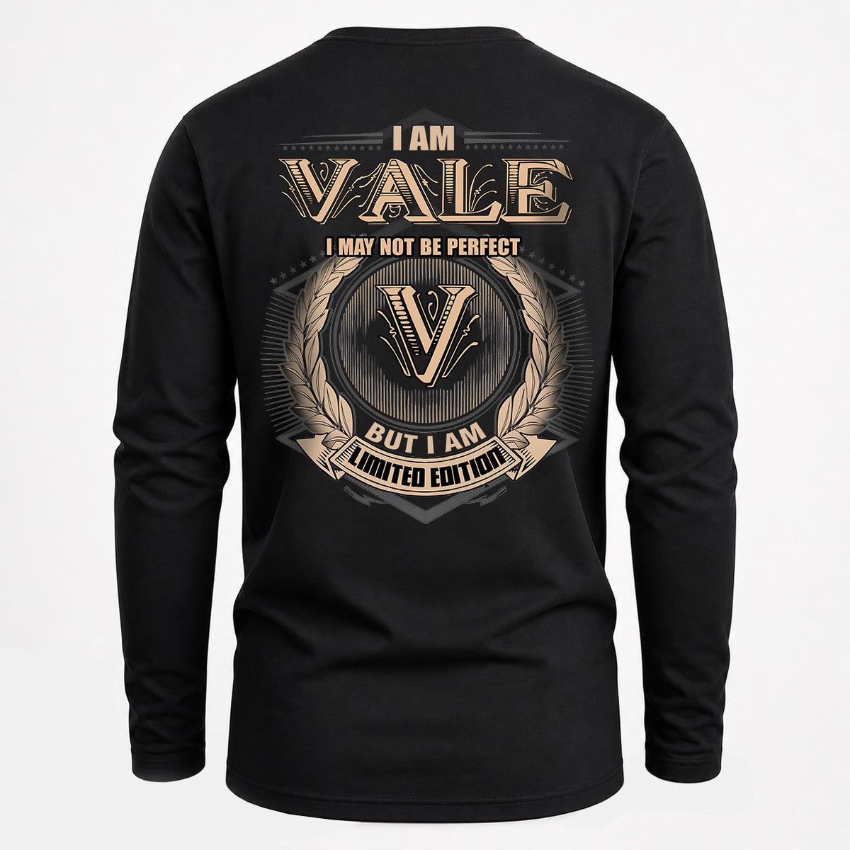 VALE 2K-101–Personalized Name Quote Apparel “I Am NAME May Not Be Perfect But I Am Limited Edition”