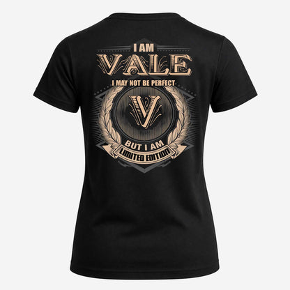 VALE 2K-101–Personalized Name Quote Apparel “I Am NAME May Not Be Perfect But I Am Limited Edition”