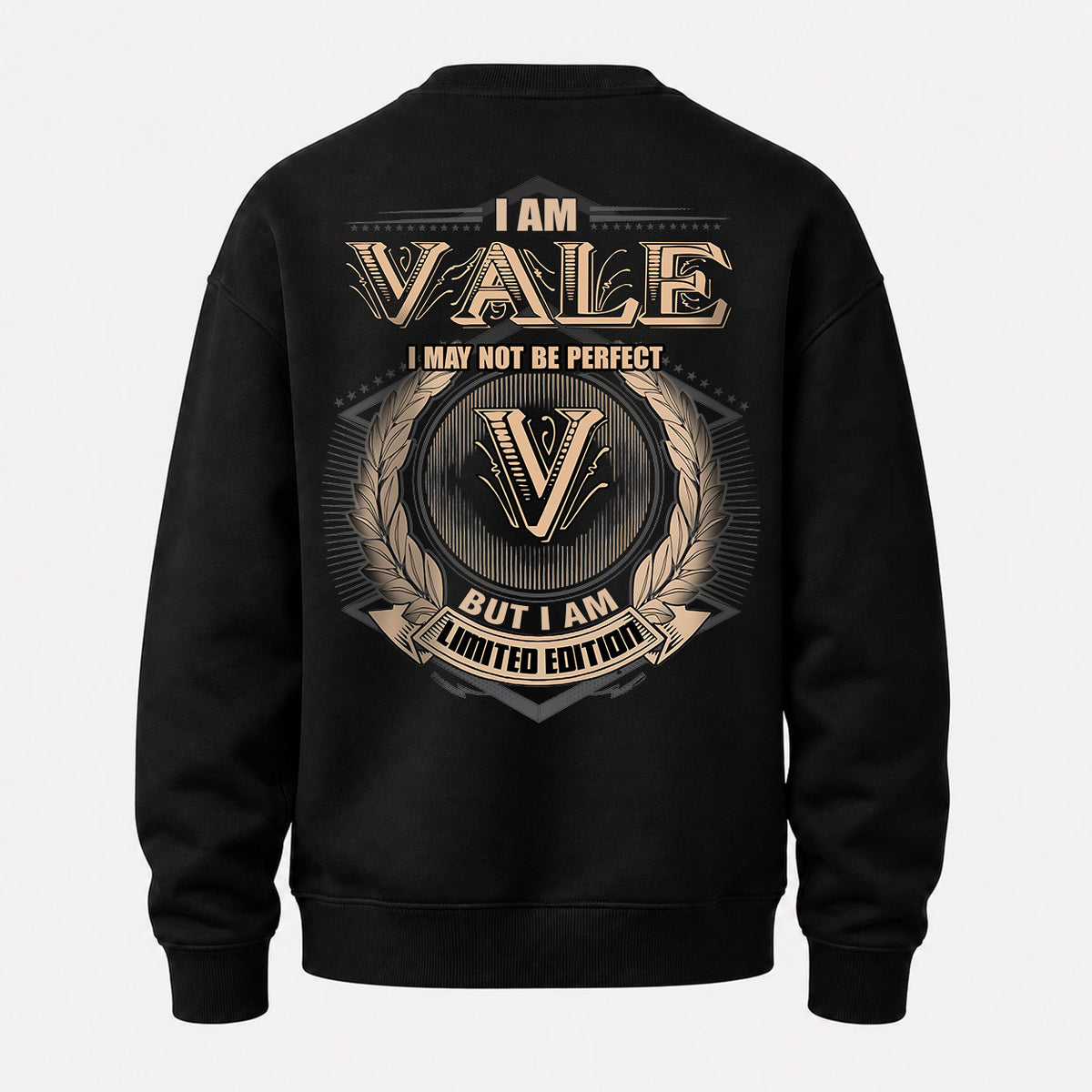 VALE 2K-101–Personalized Name Quote Apparel “I Am NAME May Not Be Perfect But I Am Limited Edition”