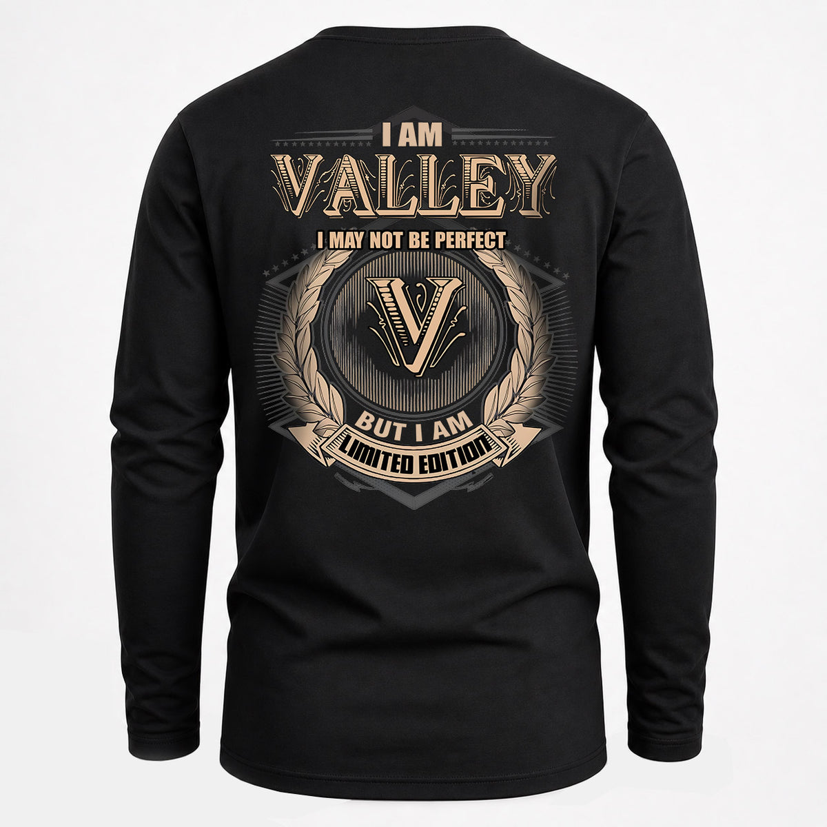 VALLEY 2K-101–Personalized Name Quote Apparel “I Am NAME May Not Be Perfect But I Am Limited Edition”