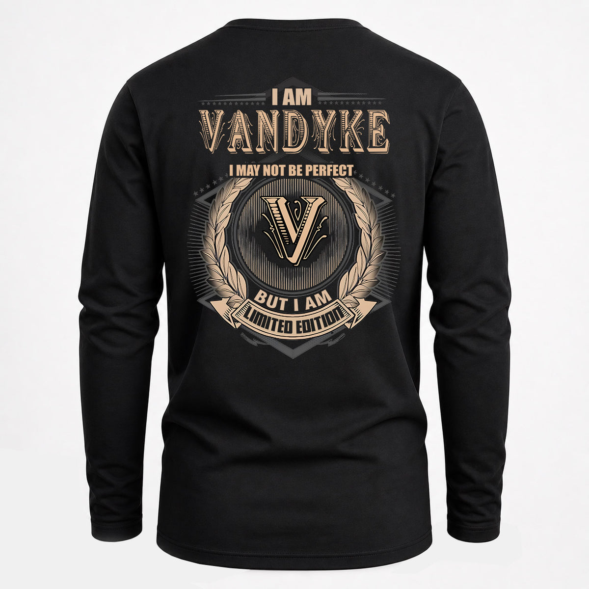 VANDYKE 2K-101–Personalized Name Quote Apparel “I Am NAME May Not Be Perfect But I Am Limited Edition”