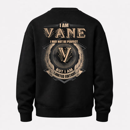 VANE 2K-101–Personalized Name Quote Apparel “I Am NAME May Not Be Perfect But I Am Limited Edition”