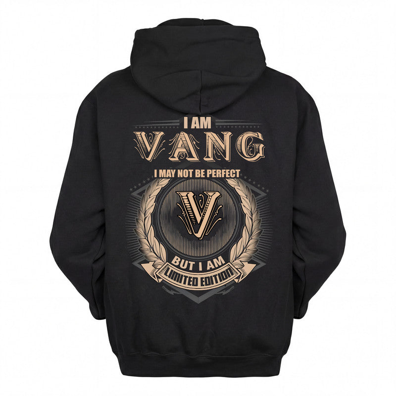 VANG 2K-101–Personalized Name Quote Apparel “I Am NAME May Not Be Perfect But I Am Limited Edition”