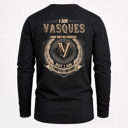 VASQUES 2K-101–Personalized Name Quote Apparel “I Am NAME May Not Be Perfect But I Am Limited Edition”