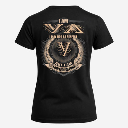 VA 2K-101–Personalized Name Quote Apparel “I Am NAME May Not Be Perfect But I Am Limited Edition”