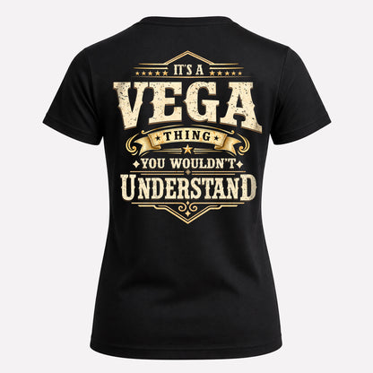 VEGA HH-F003–Personalized Name Quote Apparel “It’s an NAME Thing You Wouldn’t Understand”