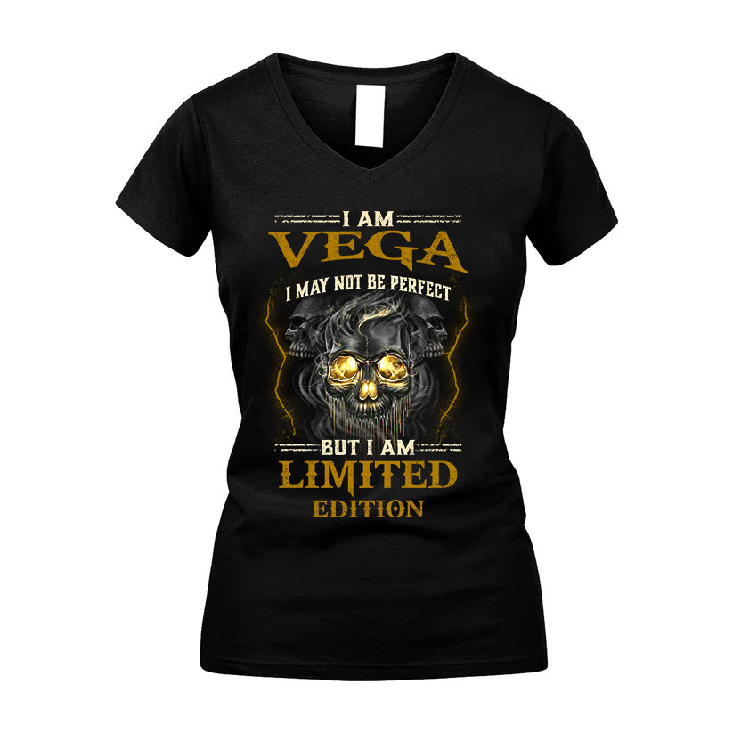 I Am Vega, I May Not Be Perfect, But I Am Limited Edition – Personalized Skull T-Shirt