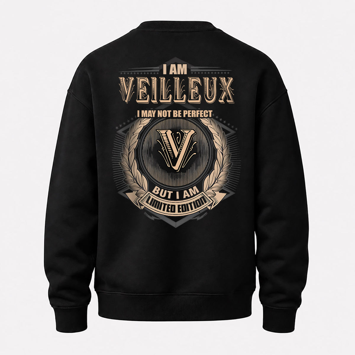 VEILLEUX 2K-101–Personalized Name Quote Apparel “I Am NAME May Not Be Perfect But I Am Limited Edition”