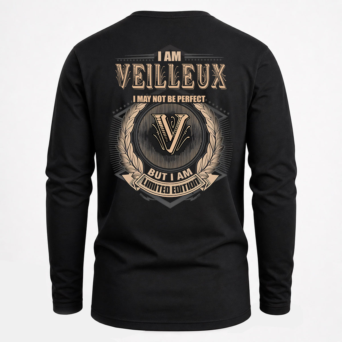 VEILLEUX 2K-101–Personalized Name Quote Apparel “I Am NAME May Not Be Perfect But I Am Limited Edition”