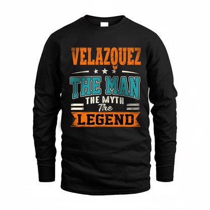 VELAZQUEZ HH F007 The Man The Myth The Legend Personalized Shirt – Gift for Men
