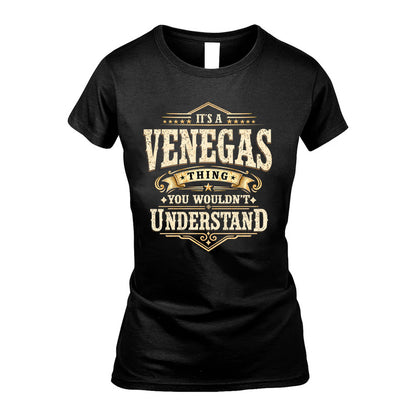 VENEGAS HH-F009–Personalized Name Quote Apparel “It’s an NAME Thing You Wouldn’t Understand”