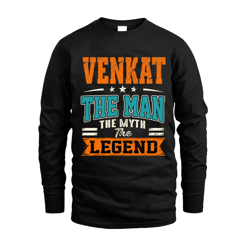 VENKAT HH F007 The Man The Myth The Legend Personalized Shirt – Gift for Men
