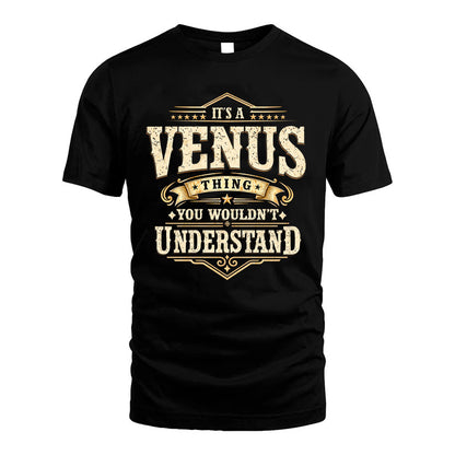 VENUS HH-F009–Personalized Name Quote Apparel “It’s an NAME Thing You Wouldn’t Understand”