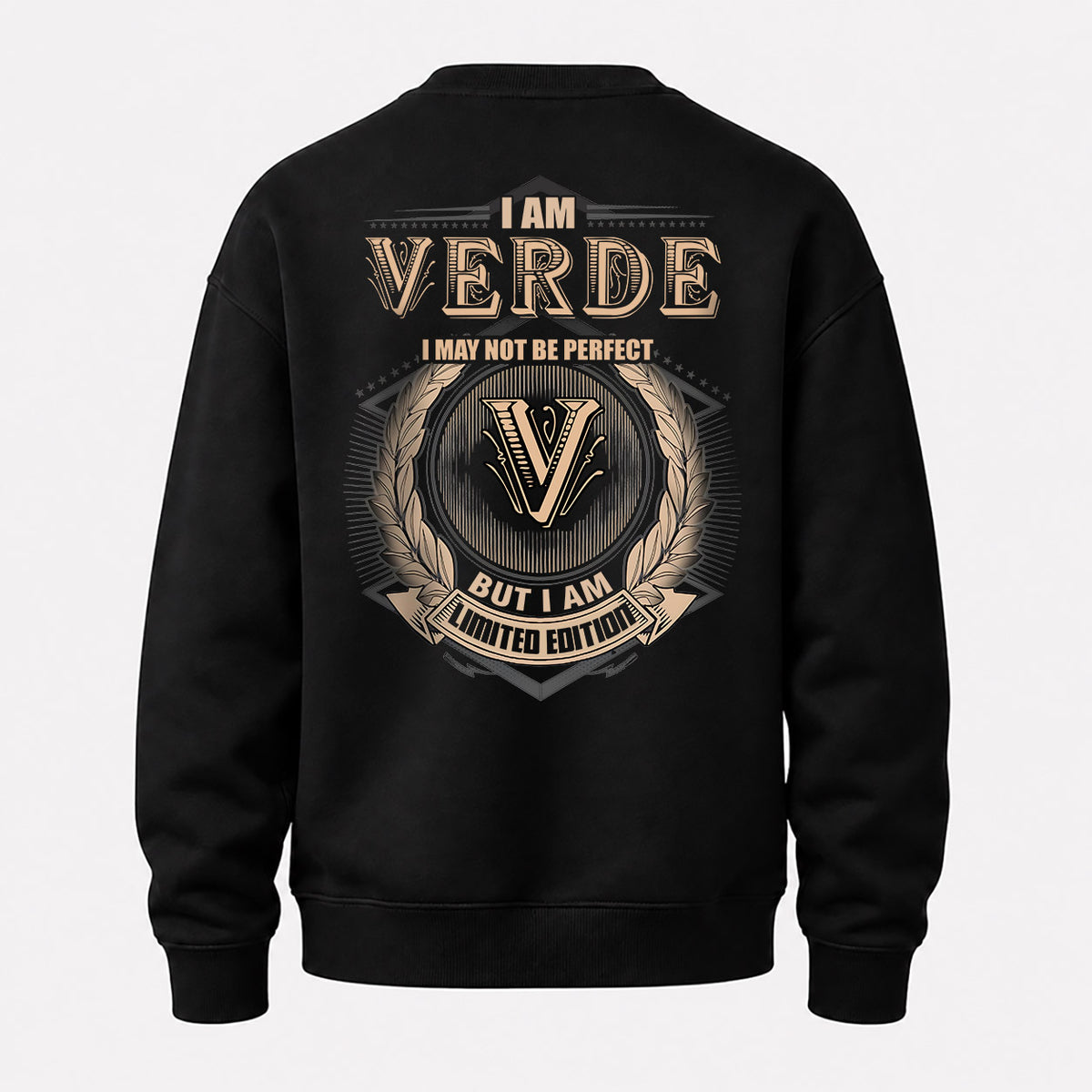 VERDE 2K-101–Personalized Name Quote Apparel “I Am NAME May Not Be Perfect But I Am Limited Edition”