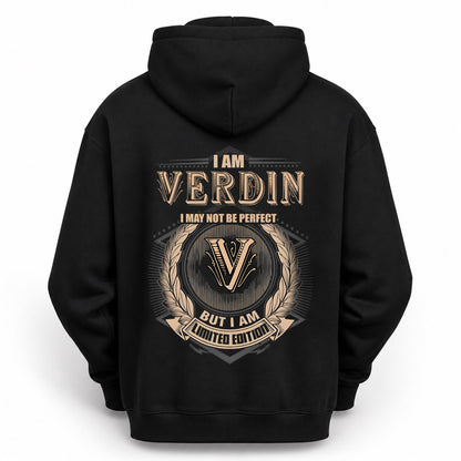 VERDIN 2K-101–Personalized Name Quote Apparel “I Am NAME May Not Be Perfect But I Am Limited Edition”
