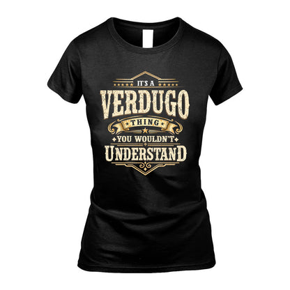 VERDUGO HH-F009–Personalized Name Quote Apparel “It’s an NAME Thing You Wouldn’t Understand”