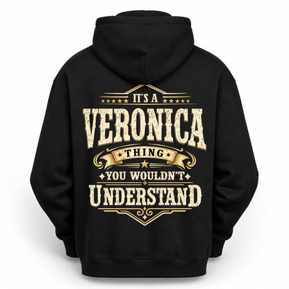 VERONICA HH-F003–Personalized Name Quote Apparel “It’s an NAME Thing You Wouldn’t Understand”