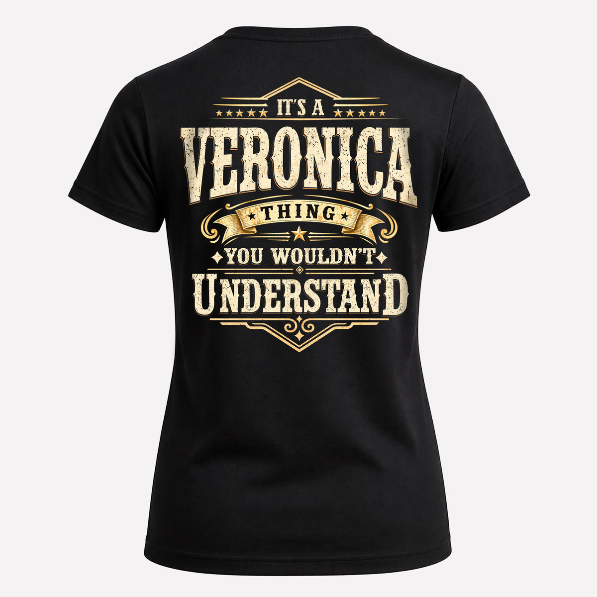 VERONICA HH-F003–Personalized Name Quote Apparel “It’s an NAME Thing You Wouldn’t Understand”
