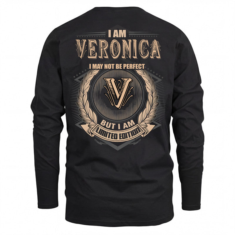 VERONICA 2K-101–Personalized Name Quote Apparel “I Am NAME May Not Be Perfect But I Am Limited Edition”