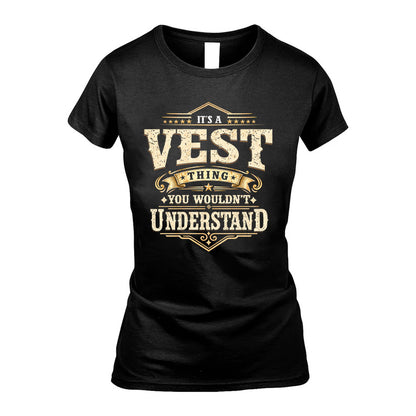 VEST HH-F009–Personalized Name Quote Apparel “It’s an NAME Thing You Wouldn’t Understand”
