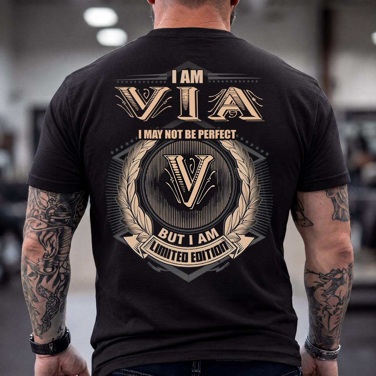 VIA 2K-101–Personalized Name Quote Apparel “I Am NAME May Not Be Perfect But I Am Limited Edition”