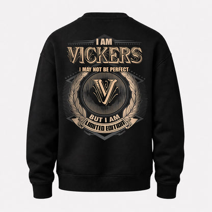 VICKERS 2K-101–Personalized Name Quote Apparel “I Am NAME May Not Be Perfect But I Am Limited Edition”