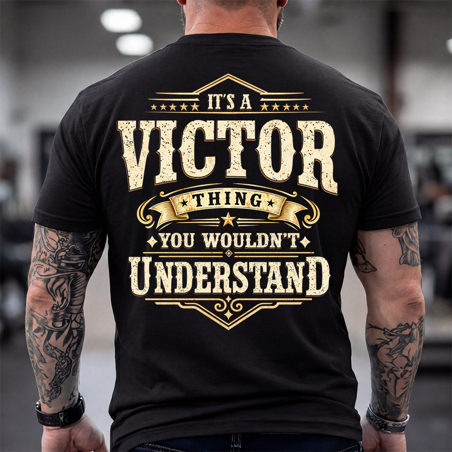 VICTOR HH-F003–Personalized Name Quote Apparel “It’s an NAME Thing You Wouldn’t Understand”