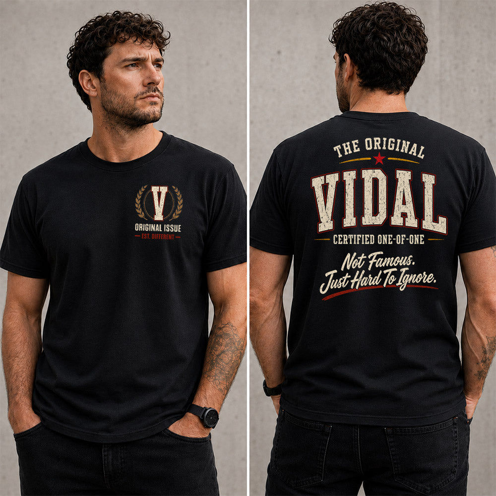 VIDAL W65-F6-168 – Personalized Original Issue Apparel “The Original NAME Certified One-of-One"