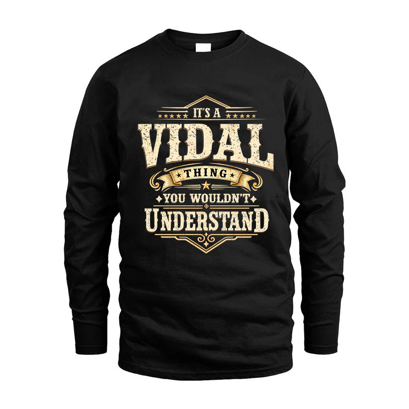 VIDAL HH-F009–Personalized Name Quote Apparel “It’s an NAME Thing You Wouldn’t Understand”
