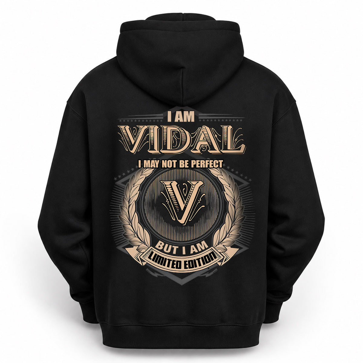 VIDAL 2K-101–Personalized Name Quote Apparel “I Am NAME May Not Be Perfect But I Am Limited Edition”