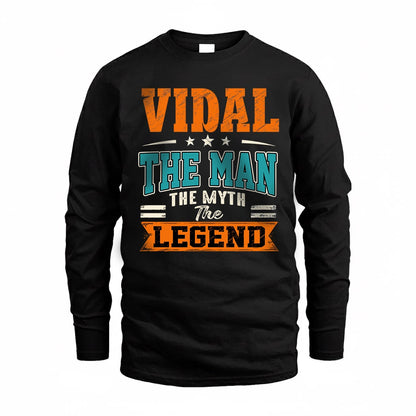 VIDAL HH F007 The Man The Myth The Legend Personalized Shirt – Gift for Men