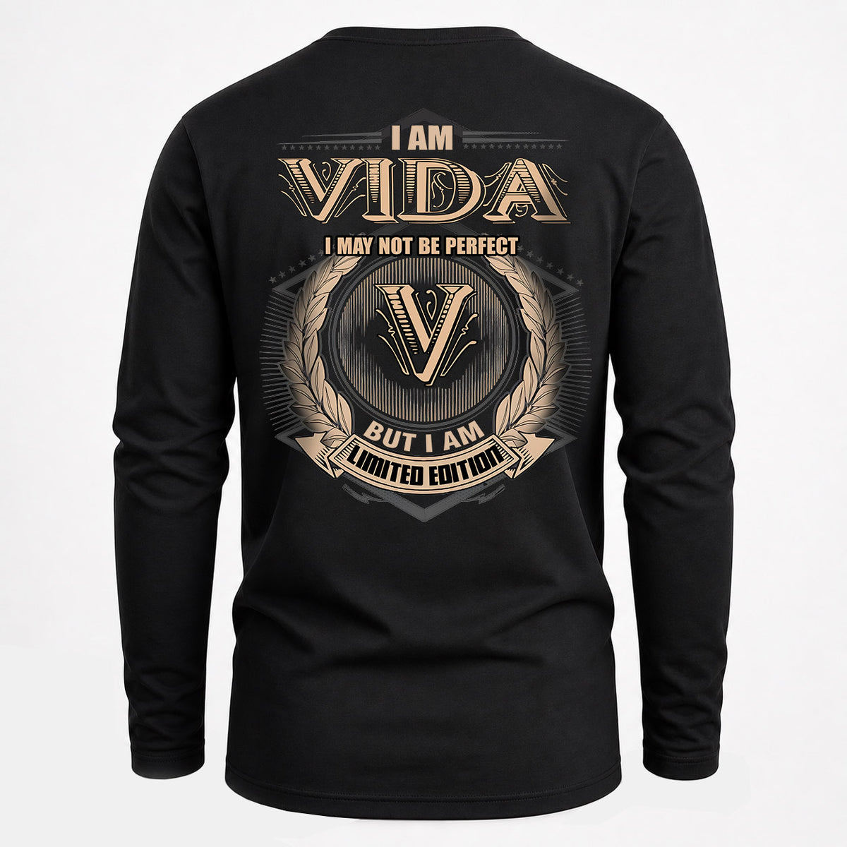 VIDA 2K-101–Personalized Name Quote Apparel “I Am NAME May Not Be Perfect But I Am Limited Edition”