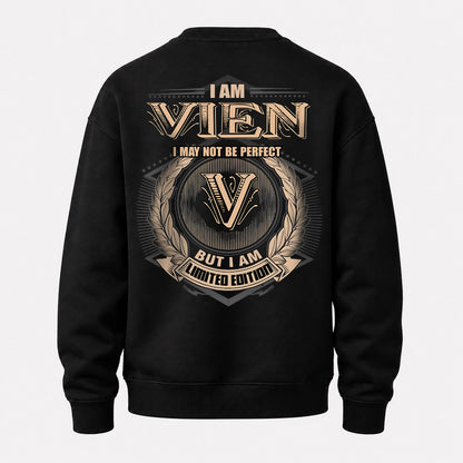 VIEN 2K-101–Personalized Name Quote Apparel “I Am NAME May Not Be Perfect But I Am Limited Edition”