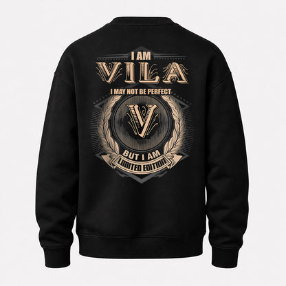 VILA 2K-101–Personalized Name Quote Apparel “I Am NAME May Not Be Perfect But I Am Limited Edition”