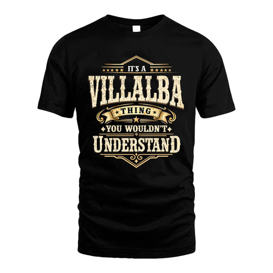VILLALBA HH-F009–Personalized Name Quote Apparel “It’s an NAME Thing You Wouldn’t Understand”