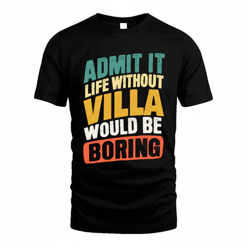 VIEIRA TP88-K4-229–Personalized Funny Quote Apparel “Life Without NAME Would Be Boring”