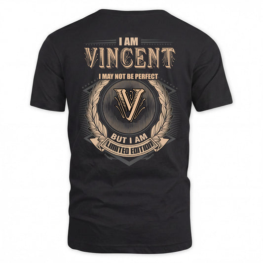 VINCENT 2K-101–Personalized Name Quote Apparel “I Am NAME May Not Be Perfect But I Am Limited Edition”