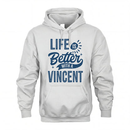 VINCENT HH88-K2–Personalized Name Quote T-Shirt Life Is Better With Unisex Gift
