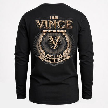 VINCE 2K-101–Personalized Name Quote Apparel “I Am NAME May Not Be Perfect But I Am Limited Edition”
