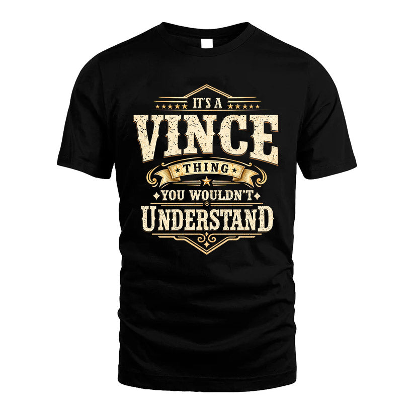 VINCE HH-F009–Personalized Name Quote Apparel “It’s an NAME Thing You Wouldn’t Understand”
