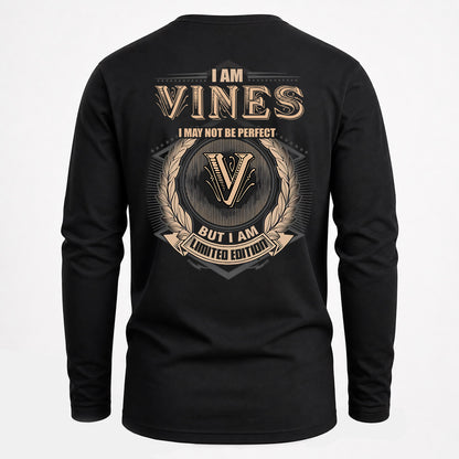 VINES 2K-101–Personalized Name Quote Apparel “I Am NAME May Not Be Perfect But I Am Limited Edition”