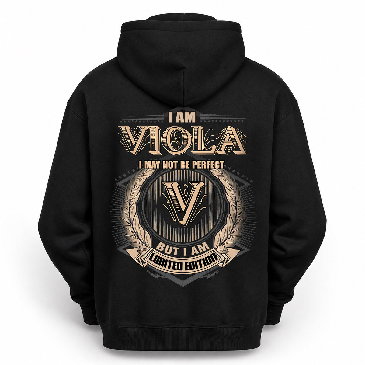 VIOLA 2K-101–Personalized Name Quote Apparel “I Am NAME May Not Be Perfect But I Am Limited Edition”