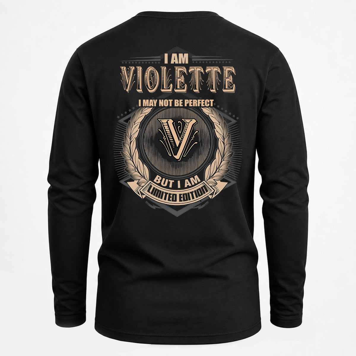 VIOLETTE 2K-101–Personalized Name Quote Apparel “I Am NAME May Not Be Perfect But I Am Limited Edition”